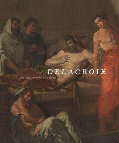 Cover image for Delacroix and the Matter of Finish