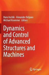 Cover image for Dynamics and Control of Advanced Structures and Machines