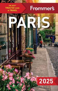 Cover image for Frommer's Paris 2025