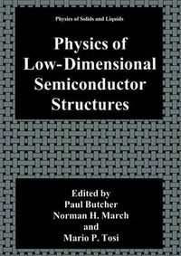 Cover image for Physics of Low-Dimensional Semiconductor Structures