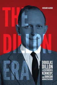 Cover image for The Dillon Era
