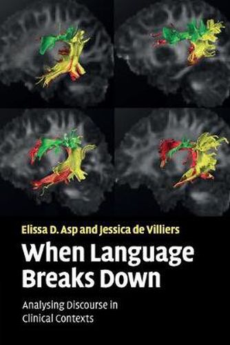 Cover image for When Language Breaks Down: Analysing Discourse in Clinical Contexts
