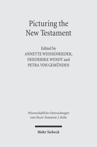 Cover image for Picturing the New Testament: Studies in Ancient Visual Images