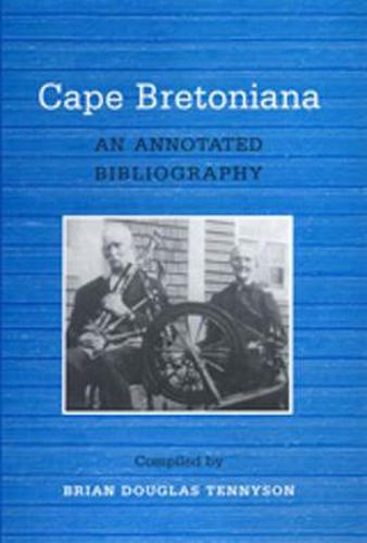 Cape Bretoniana: An Annotated Bibliography