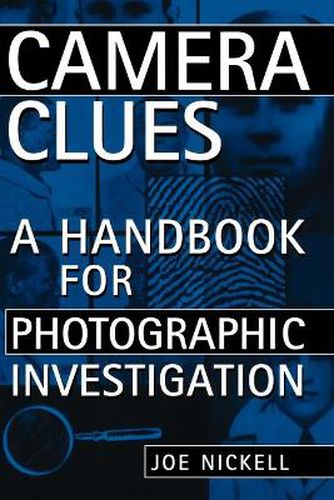 Cover image for Camera Clues: A Handbook for Photographic Investigation