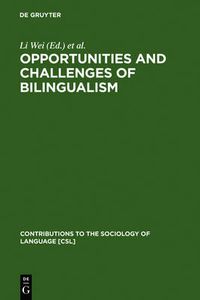 Cover image for Opportunities and Challenges of Bilingualism