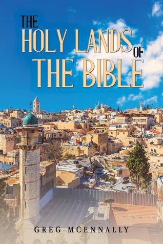 Cover image for The Holy Lands of the Bible