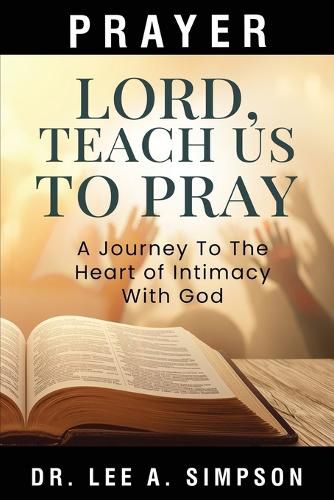Cover image for Lord, Teach Us To Pray