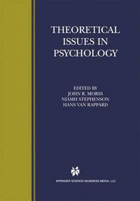 Cover image for Theoretical Issues in Psychology: Proceedings of the International Society for Theoretical Psychology 1999 Conference