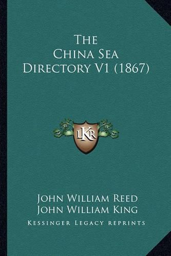 The China Sea Directory V1 (1867)