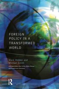 Cover image for Foreign Policy In A Transformed World