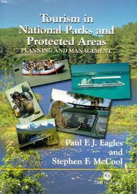 Cover image for Tourism in National Parks and Protected Areas: Planning and Management