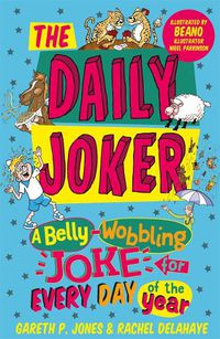 Cover image for The Daily Joker: A Belly-Wobbling Joke for Every Day of the Year