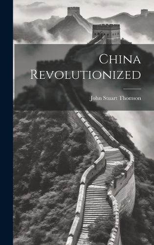 Cover image for China Revolutionized