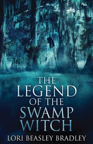 Cover image for The Legend Of The Swamp Witch