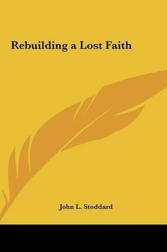 Rebuilding a Lost Faith