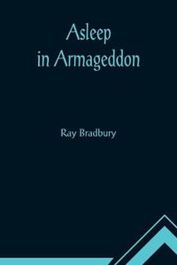 Cover image for Asleep in Armageddon