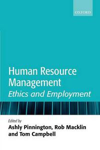 Cover image for Human Resource Management: Ethics and Employment