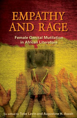 Cover image for Empathy & Rage: Female Genital Mutilation in Creative Writing