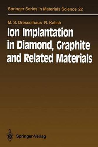 Cover image for Ion Implantation in Diamond, Graphite and Related Materials