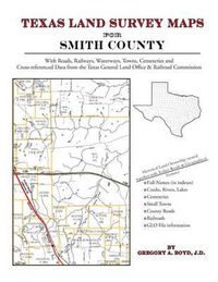 Cover image for Texas Land Survey Maps for Smith County