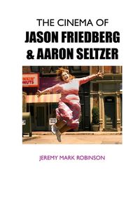 Cover image for The Cinema of Jason Friedberg and Aaron Seltzer