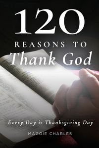 Cover image for 120 Reasons to Thank God