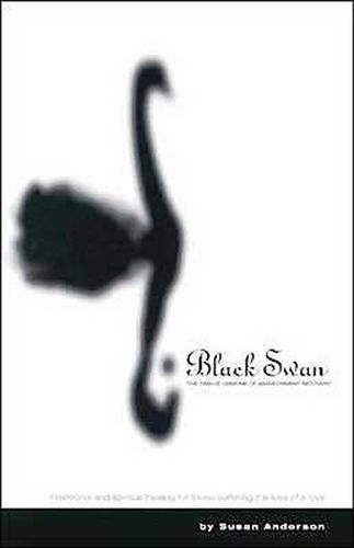 Cover image for Black Swan: The Twelve Lessons of Abandonment Recovery