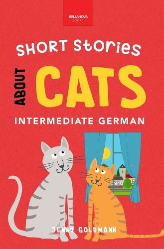 Cover image for Short Stories About Cats in Intermediate German