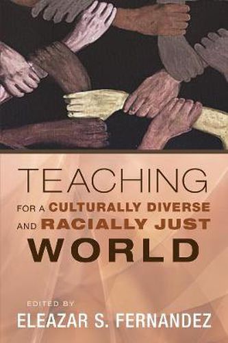 Cover image for Teaching for a Culturally Diverse and Racially Just World