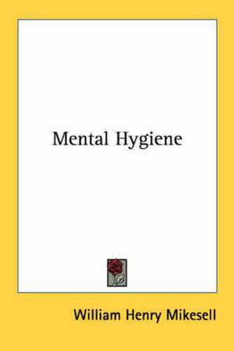 Cover image for Mental Hygiene