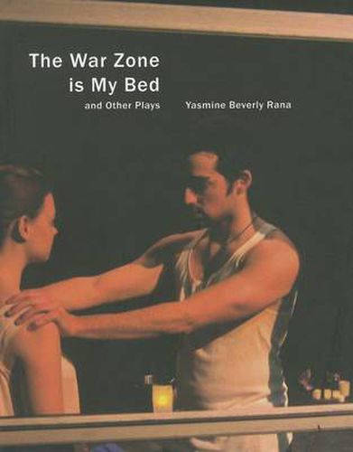 Cover image for The War Zone is My Bed and Other Plays