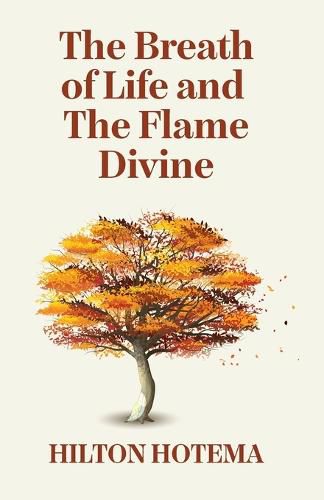 Cover image for The Breath Of Life And The Flame Divine