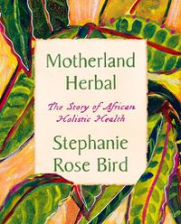 Cover image for Motherland Herbal