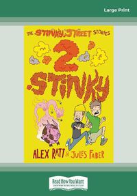 Cover image for The Stinky Street Stories: 2 STINKY