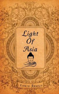 Cover image for The Light of Asia