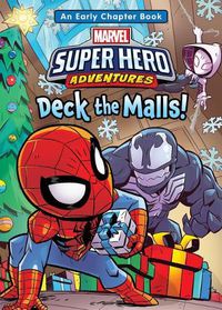 Cover image for Deck the Malls!: With Spider-Man Spider-Gwen, and Venom