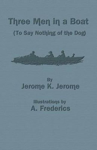 Cover image for Three Men in a Boat (to Say Nothing of the Dog)