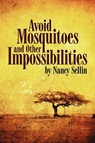 Cover image for Avoid Mosquitoes-And Other Impossibilities