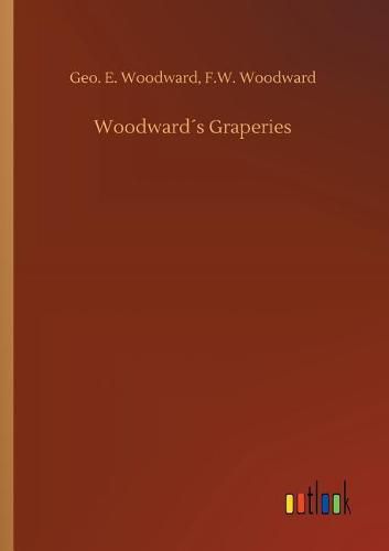 Cover image for Woodwards Graperies