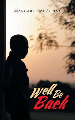 Cover image for Well Be Back