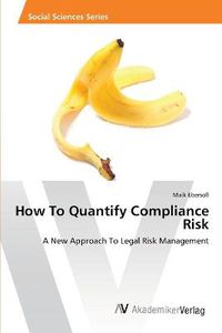 Cover image for How To Quantify Compliance Risk