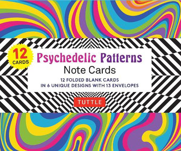 Psychedelic Patterns Note Cards - 12 cards: 6 Designs; 12 Cards; 13 Envelopes; Card Sized 4 1/2 X 3 3/4