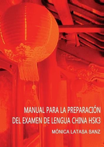 Cover image for Manual de Preparacion del Examen de Lengua China Hsk 3