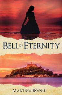 Cover image for Bell of Eternity: A Celtic Legends Novel