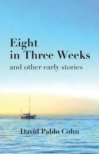 Cover image for Eight in Three Weeks