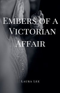 Cover image for Embers of a Victorian Affair