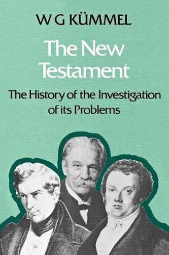 Cover image for The New Testament: The History of the Investigation of its Problems