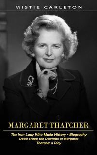 Cover image for Margaret Thatcher