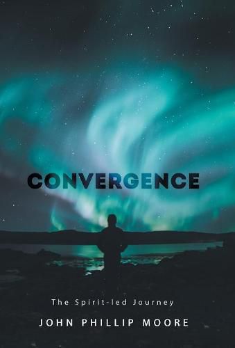 Cover image for Convergence: The Spirit-Led Journey